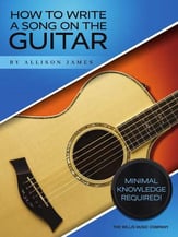 How to Write a Song on the Guitar Guitar and Fretted sheet music cover